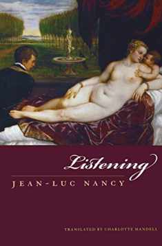 Listening (Perspectives in Continental Philosophy)