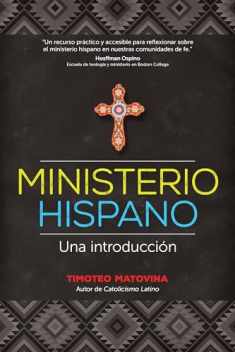 Ministerio hispano: Una introducción (Recursos para el ministerio hispano) (Spanish Edition)
