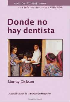Donde No Hay Dentista (Spanish Edition)