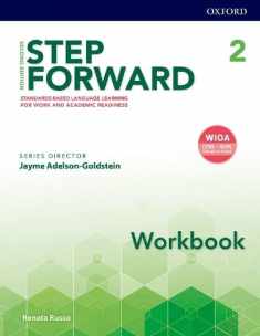 Step Forward 2E Level 2 Workbook: Standard-based language learning for work and academic readiness