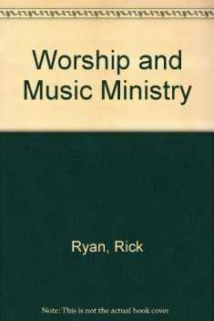 Worship & music ministry (Calvary basics series)
