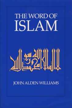 The Word of Islam (Avebury Studies in Green Research)