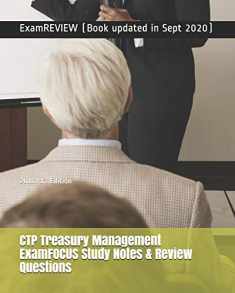 CTP Treasury Management ExamFOCUS Study Notes & Review Questions 2016/17 Edition