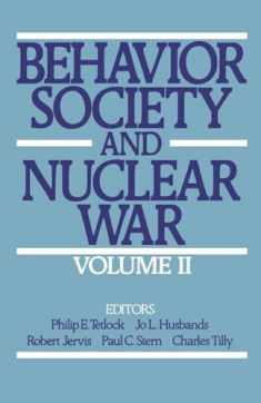 Behavior, Society, and Nuclear War (Behavior, Society, & Nuclear War)