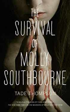 The Survival of Molly Southbourne (The Molly Southbourne Trilogy, 2)