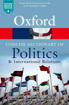 The Concise Oxford Dictionary of Politics and International Relations (Oxford Quick Reference)