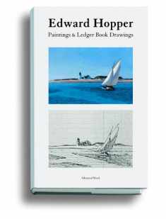 Edward Hopper: Paintings and Ledger Book Drawings