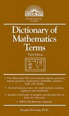 Dictionary of Mathematics Terms (Barron's Professional Guides)
