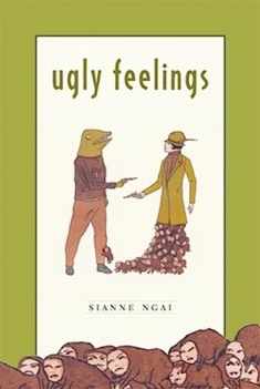 Ugly Feelings