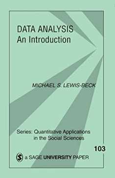Data Analysis: An Introduction (Quantitative Applications in the Social Sciences)