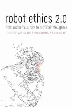 Robot Ethics 2.0: From Autonomous Cars to Artificial intelligence