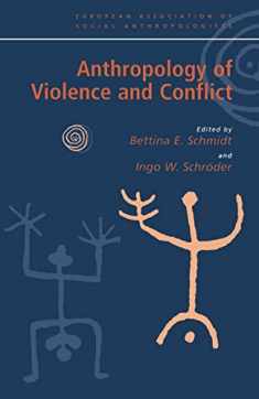 Anthropology of Violence and Conflict (European Association of Social Anthropologists)