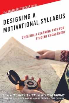 Designing a Motivational Syllabus (The Excellent Teacher Series)
