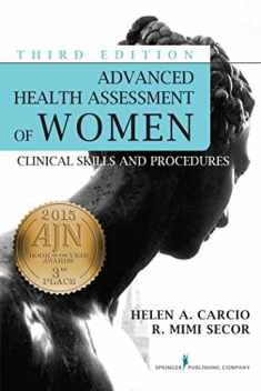 Advanced Health Assessment of Women, Third Edition: Clinical Skills and Procedures (Advanced Health Assessment of Women: Clinical Skills and Pro) ... of Women: Clinical Skills and Procedures)