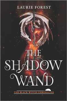 The Shadow Wand (The Black Witch Chronicles, 3)