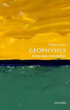 Geophysics: A Very Short Introduction (Very Short Introductions)