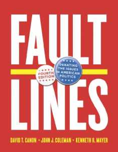 Faultlines: Debating the Issues in American Politics