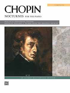 Chopin -- Nocturnes (Complete): Comb Bound Book (Alfred Masterwork Edition)
