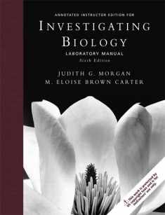 Annotaded Instructor Edition for Investigating Biology, Laboratory Manual
