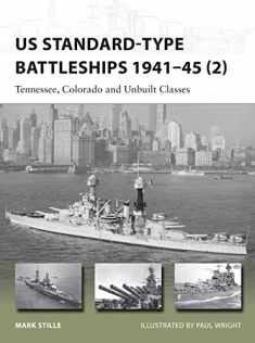 US Standard-type Battleships 1941–45 (2): Tennessee, Colorado and Unbuilt Classes (New Vanguard)