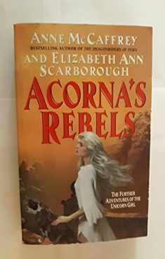 Acorna's Rebels (Acorna series, 6)