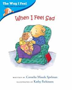 When I Feel Sad (The Way I Feel Books)
