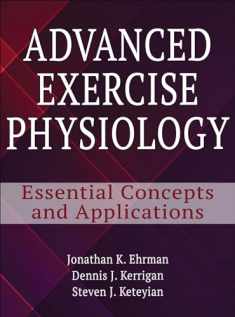 Advanced Exercise Physiology: Essential Concepts and Applications