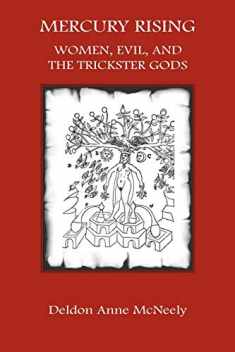 Mercury Rising: Women, Evil, and the Trickster Gods