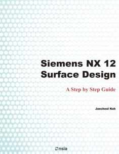 Siemens NX 12 Surface Design: A Step by Step Guide