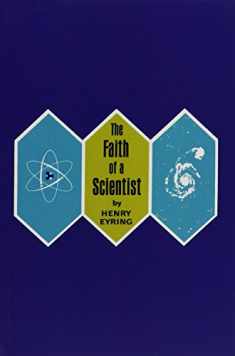 The Faith of a Scientist