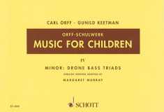 Music for Children/Murray Ed.: Volume 4: Minor - Drone Bass-Triads