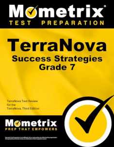 TerraNova Success Strategies Grade 7 Study Guide: TerraNova Test Review for the TerraNova, Third Edition