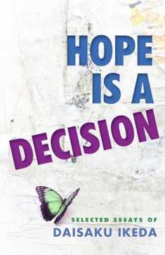 Hope Is a Decision: Selected Essays