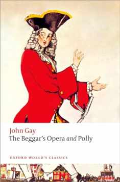 The Beggar's Opera and Polly (Oxford World's Classics)
