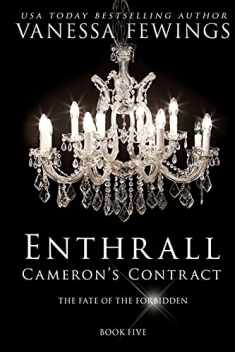 Cameron's Contract (Novella #2): Book 5 (Enthrall Sessions)