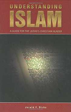 Understanding Islam: A Guide for the Judaeo-Christian Reader