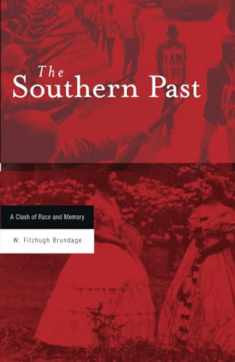 The Southern Past: A Clash of Race and Memory