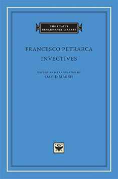Invectives (The I Tatti Renaissance Library) (Latin and English Edition)