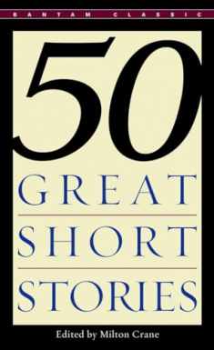 Fifty Great Short Stories (Bantam Classics)