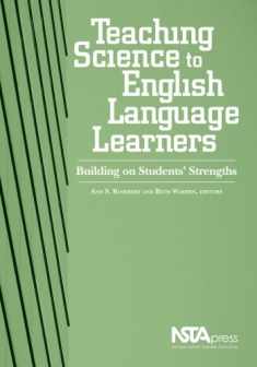 Teaching Science To English Language Learners: Building on Students' Strengths (#PB218X)