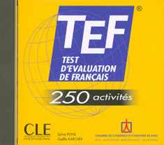 TEF - 250 activités. Audio-CD: Test d'évaluation du français