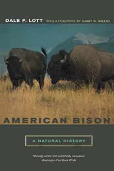 American Bison: A Natural History (Organisms And Environments) (Volume 6)