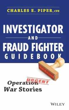 Investigator and Fraud Fighter Guidebook: Operation War Stories