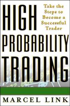 High probability trading : take the steps to become a successful trader