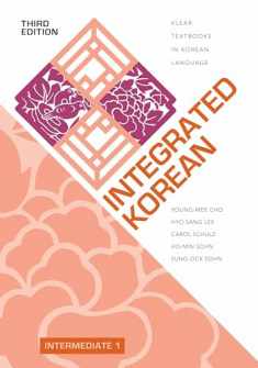 Integrated Korean: Intermediate 1, Third Edition (KLEAR Textbooks in Korean Language, 39)