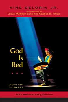 God is Red: A Native View of Religion, 30th Anniversary Edition