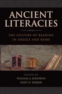 Ancient Literacies: The Culture of Reading in Greece and Rome