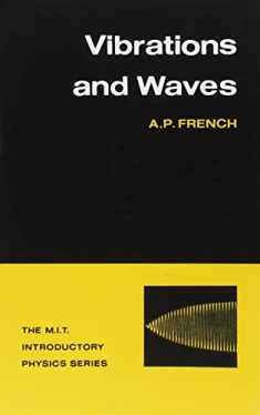 Vibrations and Waves (The M.I.T. Introductory Physics Series)