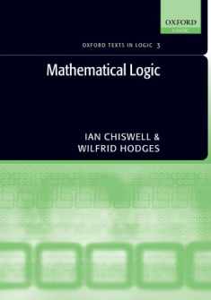 Mathematical Logic (Oxford Texts in Logic)