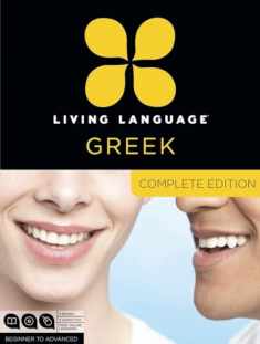 Living Language Greek, Complete Edition: Beginner through advanced course, including 3 coursebooks, 9 audio CDs, and free online learning